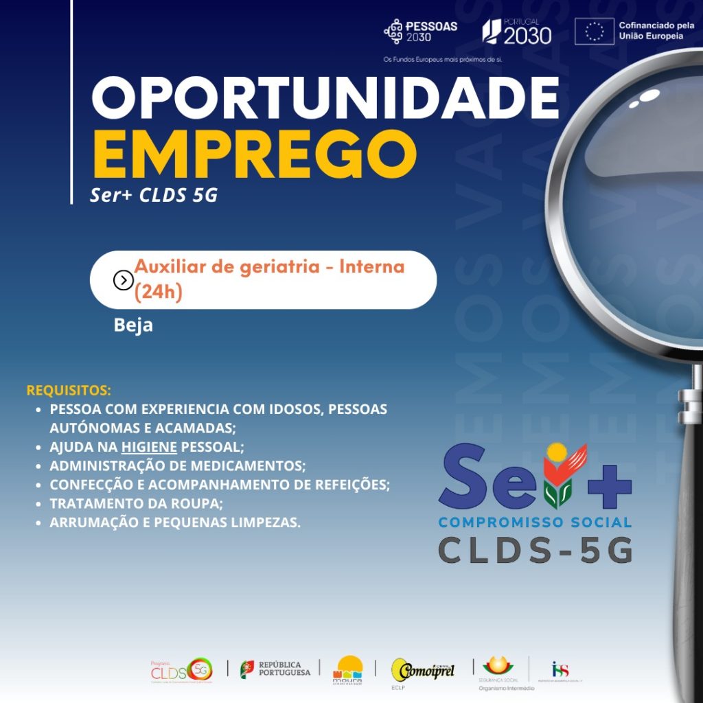 Oportunidade de Emprego | Auxiliar de Geriatria Interna (24h) - zona de Beja.